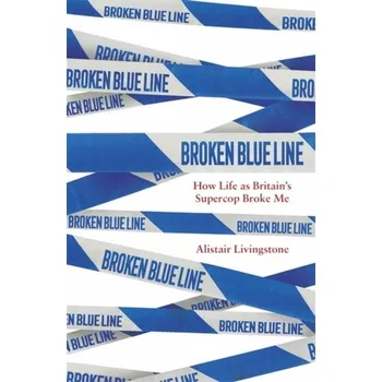 Broken Blue Line - Livingstone, Alistair