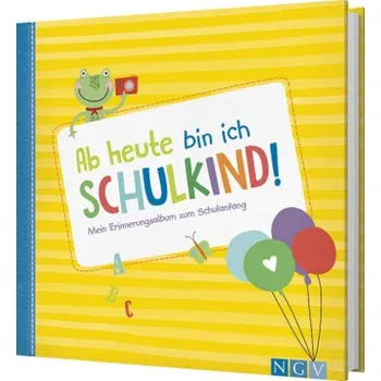 Ab heute bin ich Schulkind!