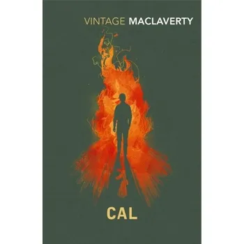 Cestování Cal - MacLaverty, Bernard [EN] (2019, Brožovaná / brožovaná, Vintage Books)