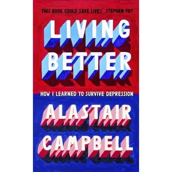 Living Better - Campbell Alastair