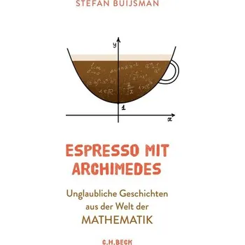 Příroda Espresso mit Archimedes - Buijsman, Stefan