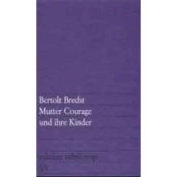Kniha Mutter Courage und ihre Kinder - Bertolt Brecht