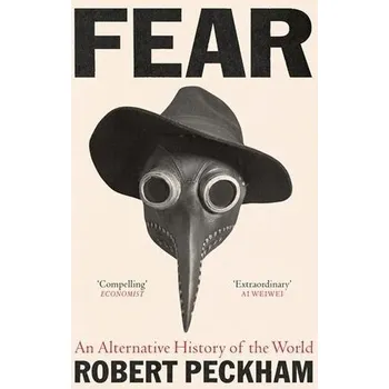 Fear - Peckham, Robert [EN] (2024, Brožovaná, Profile Books)