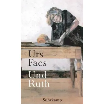 Und Ruth - Faes, Urs