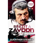 Přežít a závodit - Jeden rok šéfa stáje F1 - Steiner, Guenther [CS] (2024-10-14, Vázaná, Slovart)