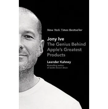 Literární biografie Jony Ive - Leander Kahney [EN] (2014, Brožovaná / brožovaná, Penguin Books Ltd)