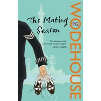Kniha The Mating Season - P.G. Wodehouse [EN] (2008, Brožovaná, Cornerstone)