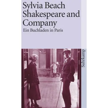 Shakespeare and Company - Beach, Sylvia [DE] (2015, Brožovaná / brožovaná, Suhrkamp)