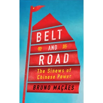 Belt and Road - Macaes, Bruno