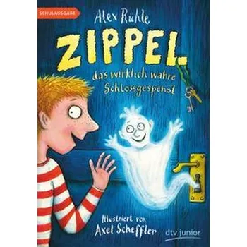 Zippel, das wirklich wahre Schlossgespenst - Rühle, Alex [DE] (2021, Měkká, dtv Verlagsgesellschaft)