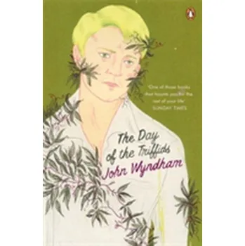 Beletrie pro dospělé The Day Of The Triffids - John Wyndham [EN] (2008, Brožovaná, Penguin Books Ltd)