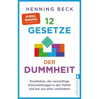 12 Gesetze der Dummheit - Beck, Henning [DE] (2025, Brožovaná, Ullstein Taschenbuchvlg.)