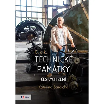 C. a k. Technické památky českých zemí…