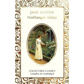 Beletrie pro dospělé Northanger Abbey - Jane Austen [EN] (2019, Vázaná, Flame Tree Publishing)