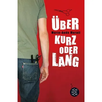 Über kurz oder lang - Murail, Marie-Aude [DE] (2023, Brožovaná, FISCHER KJB)