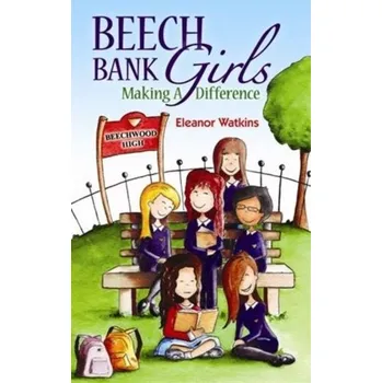Beech Bank Girls - Watkins, Eleanor [EN] (2010, Brožovaná / brožovaná, Dernier Publishing)