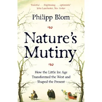 Nature's Mutiny - Blom, Philipp