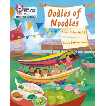 Anglický jazyk Oodles of Noodles - Welsh, Clare [EN] (2020, Brožovaná / brožovaná, HarperCollins Publishers)