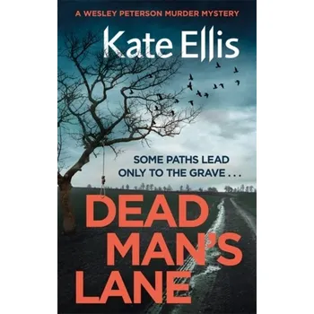 Dead Man's Lane - Ellis, Kate