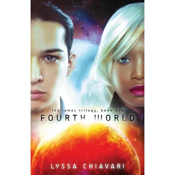 Fourth World - Chiavari, Lyssa [EN] (2017, Brožovaná, Snowy Wings Publishing)