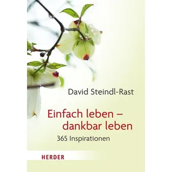 Osobní rozvoj Einfach leben - dankbar leben - Steindl-Rast, David