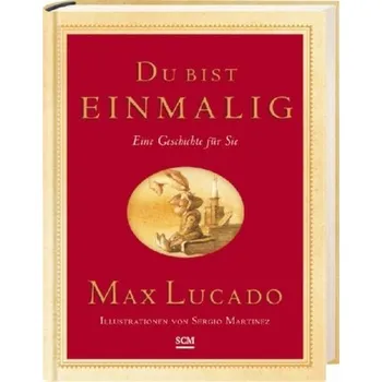 Du bist einmalig - Lucado, Max [DE] (2016, Vázaná, SCM Hänssler)