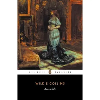Beletrie pro dospělé Armadale - Collins Wilkie [EN] (1995, Brožovaná, Penguin Books Ltd)