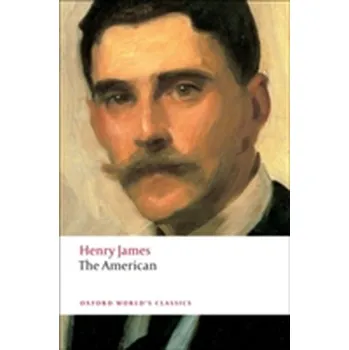 The American - Henry James [EN] (2009, Brožovaná, Oxford University Press)