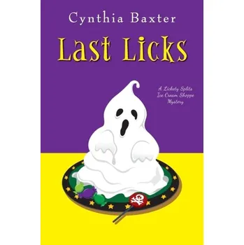 Last Licks - Baxter, Cynthia [EN] (2020, Brožovaná, Kensington Publishing)