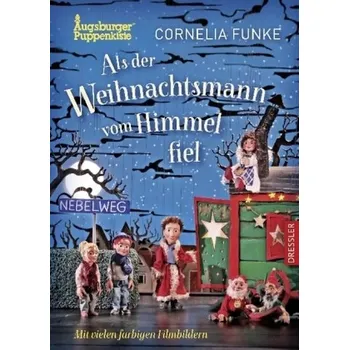 Pohádka Als der Weihnachtsmann vom Himmel fiel - Funke, Cornelia [DE] (2017, Vázaná, Dressler Verlag GmbH)
