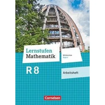 Kniha Lernstufen Mathematik 8. Jahrgangsstufe - Mittelschule Bayern - Arbeitsheft mit eingelegten Lösungen