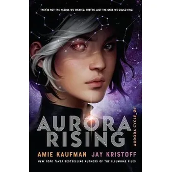 Aurora Rising - Kaufman, Amie