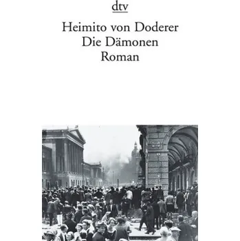 Die Dämonen - Doderer, Heimito von [DE] (2011, Brožovaná, DTV)