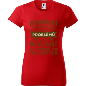 Dámské tričko DOBRÝ TRIKO Dámské tričko s potiskem Rybaření vyřeší Barva: Červená, Velikost: 3XL