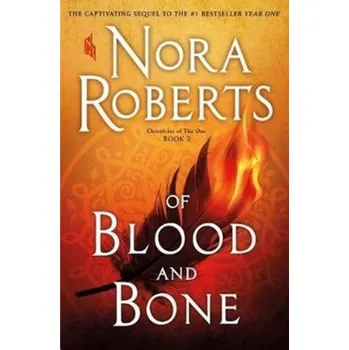 Umění Of Blood and Bone - Roberts, Nora