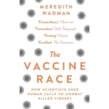 The Vaccine Race - Albert Orlita [EN] (2018, Brožovaná, Transworld Publishers Ltd)