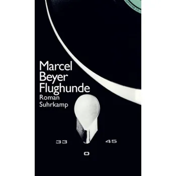 Flughunde - Beyer, Marcel [DE] (2014, Brožovaná, Suhrkamp)