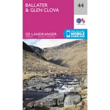 Encyklopedie Ballater, Glen Clova - Ordnance Survey [EN] (2016, Skládaná mapa, Ordnance Survey)