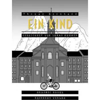 Komiks pro dospělé Ein Kind - Thomas Bernhard [DE] (2024, Firma, Residenz Verlag)