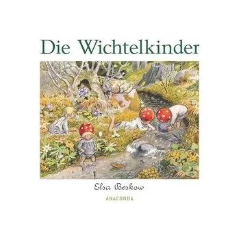 První čtění Die Wichtelkinder - Beskow, Elsa [DE] (2024, Firma, Anaconda Verlag)