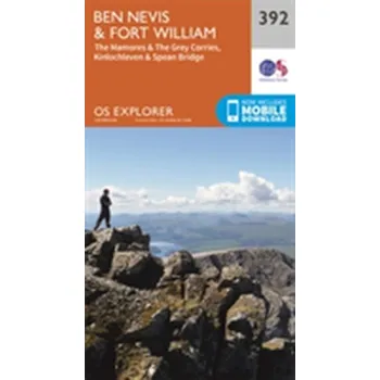 Encyklopedie Ben Nevis and Fort William, the Mamores and the Grey Corries, Kinlochleven and Spean Bridge - Ordnance Survey
