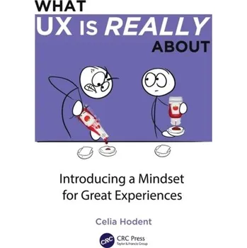 What UX is Really About - Hodent, Celia (Epic Games, Cary, North Carolina, USA)