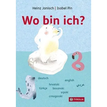 První čtění Wo bin ich? - Janisch, Heinz