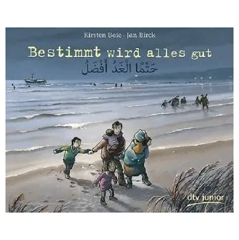 Pohádka Bestimmt wird alles gut - Boie, Kirsten [DE] (2018, Brožovaná, DTV)