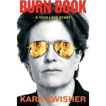 Beletrie pro dospělé Burn Book - Swisher, Kara [EN] (2024, Firma, Little, Brown Book Group)
