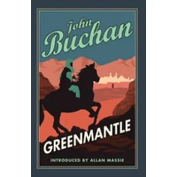 Greenmantle - Buchan, John [EN] (2011, Brožovaná, Birlinn General)