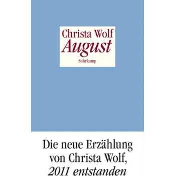 August - Wolf, Christa