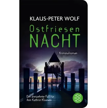 Ostfriesennacht - Wolf, Klaus-Peter [DE] (2019, Gebunden, FISCHER Taschenbuch)