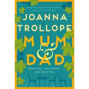 Mum & Dad - Trollope, Joanna [EN] (2020, Brožovaná, Pan Macmillan)