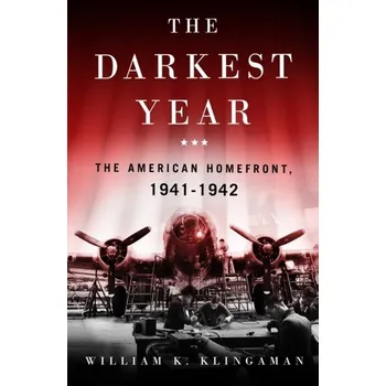 The Darkest Year - Klingaman, William K. [EN] (2021, Měkká, St Martin's Press)